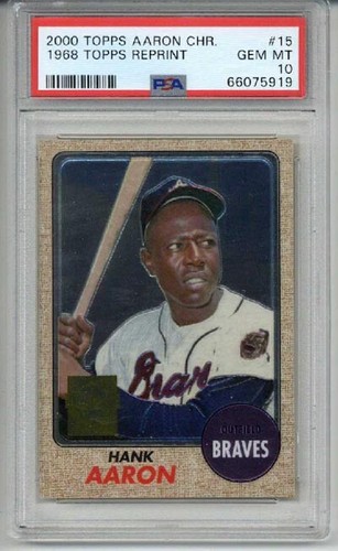 2000 Topps Aaron Chrome 1968 Reprint #15 Hank Aaron Card Braves PSA 10 LOW POP 4