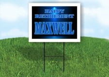 MAXWELL RETIREMENT BLUE 18 in x 24 in Yard Sign Road Sign with Stand