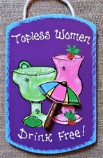 Topless Women Drink Free TIKI BAR SIGN Margarita Daiquiri Plaque Deck Patio Pool