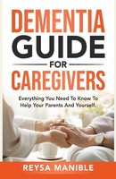 Dementia Guide For Caregivers Reysa Manible Taschenbuch Englisch 2024