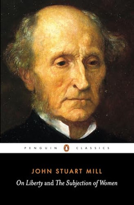 On Liberty and the Subjection of Women (Penguin Classics),John Stuart Mill, Ala