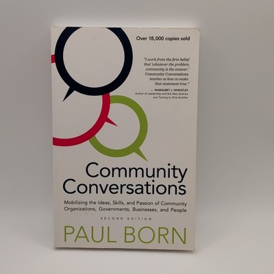 Community Conversations Paul Born 2nd Edition Paperback