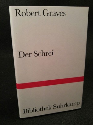 The Scream. [New Book] Narrative. Graves Robert von, Ranke and Wolfgang Held: