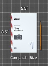Nikon 1 V1   User Manual Owners Guide Reference   86 Pages   Half Size 5.5x8.5