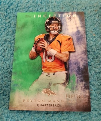 2015 Topps Inception Peyton Manning Denver Broncos 68/150