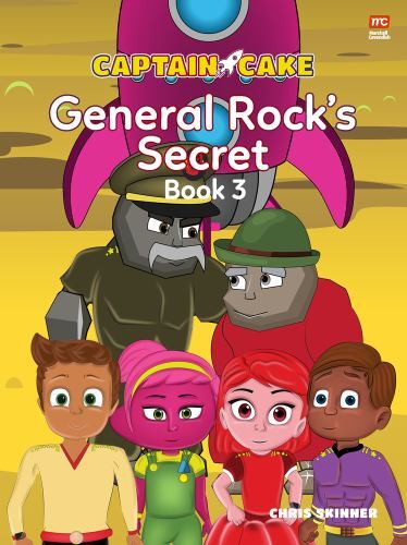 Captain Cake: General Rock's Secret by Chris. Skinner (2022, Trade Paperback)