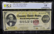 1922 $100 Gold Certificate Fr#1215 Speelman/White PCGS F15