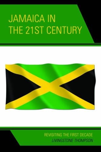 Jamaica in the 21st Century - 9780761867517