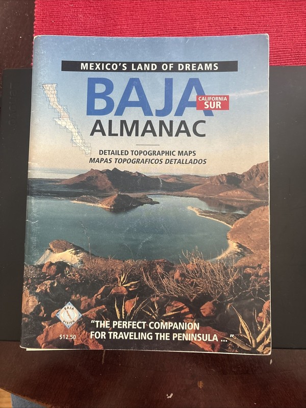 Baja California Sur Almanac. Very clean. Hard to find.