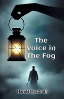 The Voice In The Fog Harold Macgrath Taschenbuch Englisch 2024 Double 9 Books