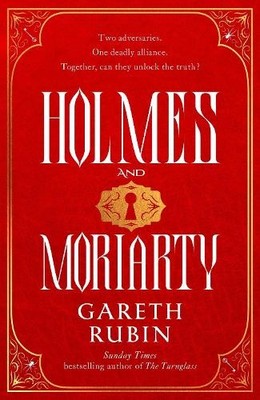 Gareth Rubin Holmes and Moriarty (Paperback)