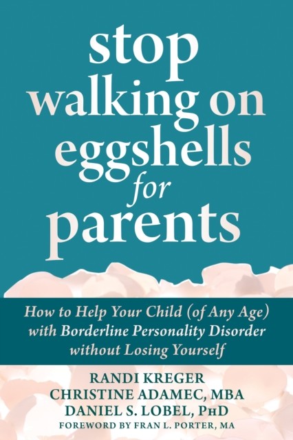 Stop Walking on Eggshells for Parents by Christine Adamec (Paperback Book)