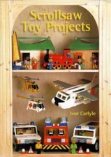 ScrollSaw Toy Projects Paperback Ivor Carlyle