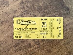 1989 Texas Rangers game Ticket stub Rangers v  Philadelphia Phillies, 3/25/1989