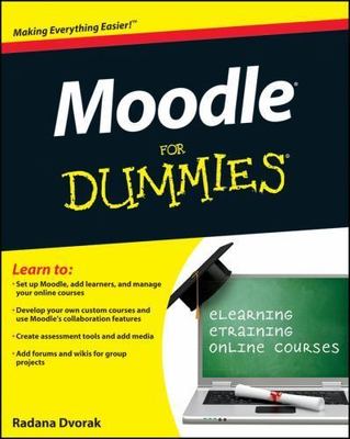Moodle for Dummies, Paperback by Dvorak, Radana, Brand New, Free shipping in ...