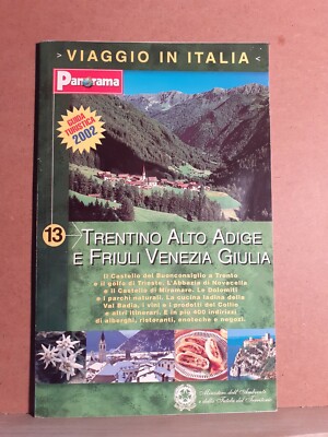 Trentino Friaul - Reise nach Italien 13 Panorama Reiseführer 2002
