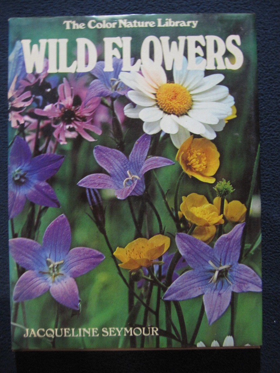 Wild Flowers (The Color Nature Library) [Hardcover] Seymour