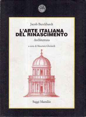 Italienische Kunst der Renaissance. Architektur
