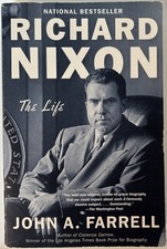 Richard Nixon : The Life by John A. Farrell (2018, Trade Paperback)