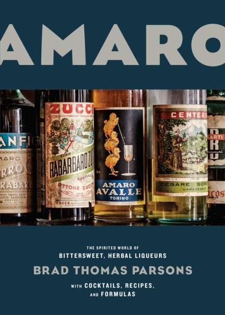 Amaro by Brad Thomas Parsons (Hardback Book)