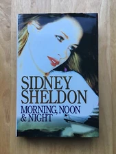 Morning, Noon & Night - Sidney Sheldon - First Edition 1995 - 1st Hardback Book