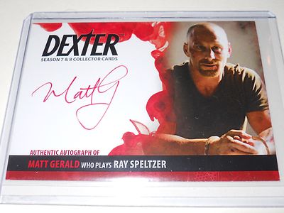 Dexter TV Season 7 & 8 Autograph Trading Card Matt Gerald as Ray