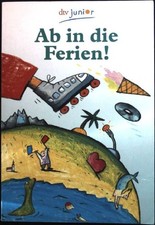 Ab in die Ferien!. Nr. 70437 : dtv junior