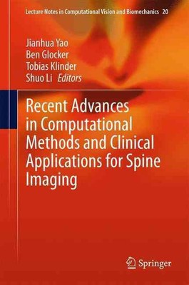 Recent Advances in Computational Methods and Clinical Applications for Spine Ima