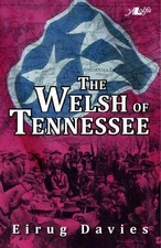 The Welsh of Tennessee By Eirug Davies