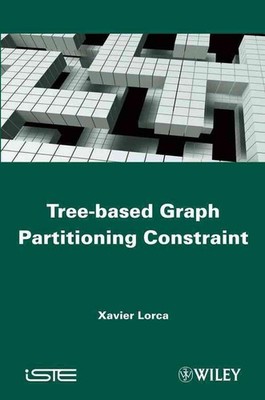 Tree-based Graph Partitioning Constraint by Xavier Lorca (English) Hardcover Boo