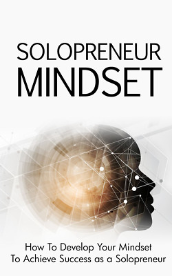 Solopreneur Mindset (E-Book)
