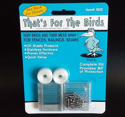 Bird Deterrent, Residential and Business, thats for the birds