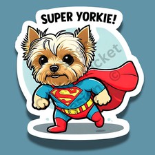 Super Yorkie Yorkshire Terrier Funny Cute 3" Vinyl Laminated Sticker