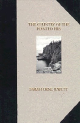 The Country of the Pointed Firs by Sarah Orne Jewett: Used