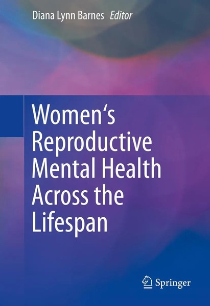 Women's Reproductive Mental Health Across The Lifespan Diana Lynn Barnes Buch-image
