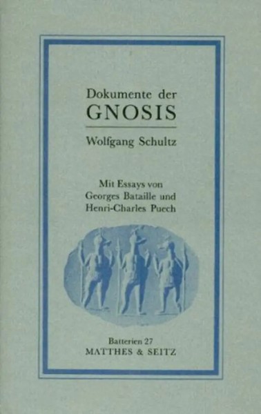Dokumente Der Gnosis | Wolfgang Schultz | Deutsch | Buch | 426 S. | 1986-image