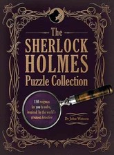 The Sherlock Holmes Puzzle Collection: 150 - Hardcover, by Watson John - Good x