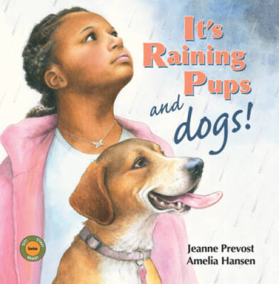 Its Raining Pups and Dogs (Sit Stay Read) - Hardcover - VERY GOOD