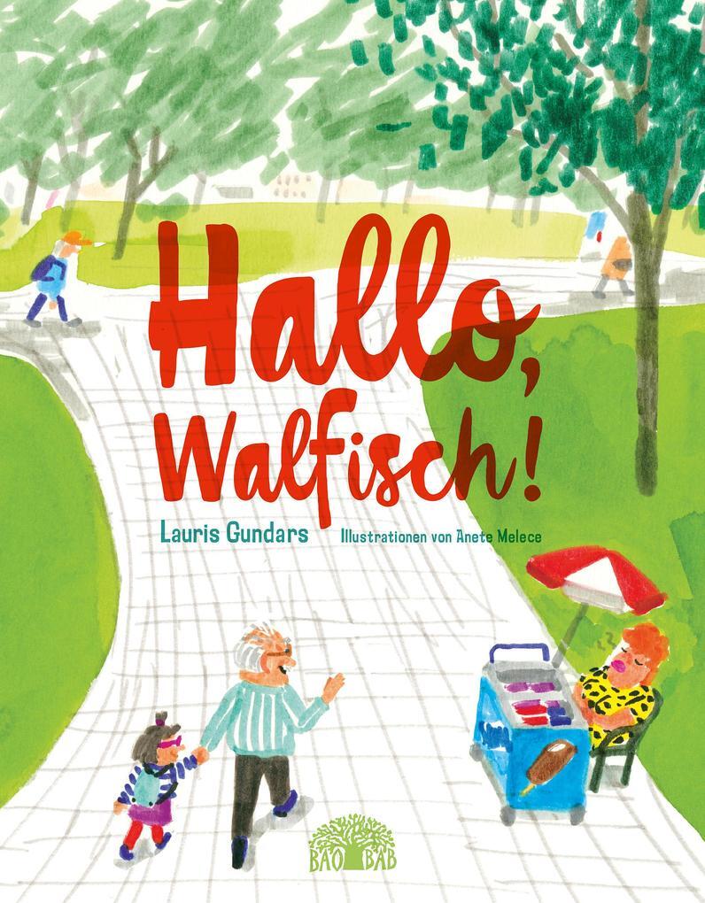Thumbnail - Hallo, Walfisch | Lauris Gundars | 2018 | Deutsch | Sveiks, Vali