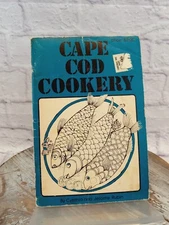 Cape Cod Cookery by Cynthia & Jerome Rubin 1974 Recipes Cookbook