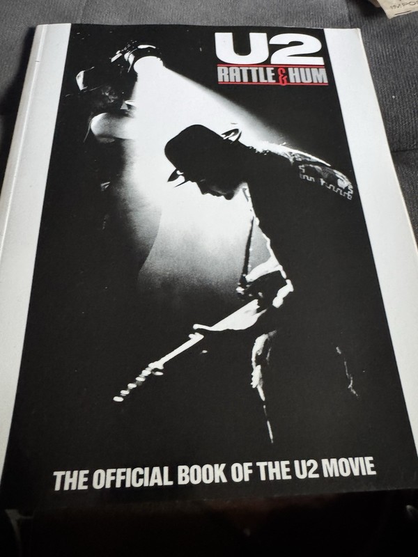 U2 Rattle & Hum. The Official Book Of The U2 Movie 1988