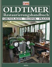 Oldtimer Restaurierungshandbuch: Grundlagen Technik ... | Buch | Zustand wie neu