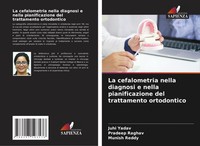 La Cefalometria Nella Diagnosi E Nella Pianificazione Del Trattamento Ortodontic