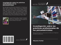 InvestigacióN Sobre Las PráCticas Profesionales De Los Psicomotricistas Mounira