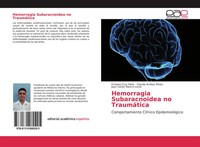 Ernesto Cruz PeñA (U. A.) | Hemorragia Subaracnoidea No TraumáTica | Taschenbuch