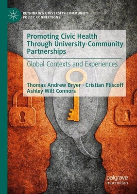 Promoting Civic Health Through University-Community Partnerships Thomas Andrew B