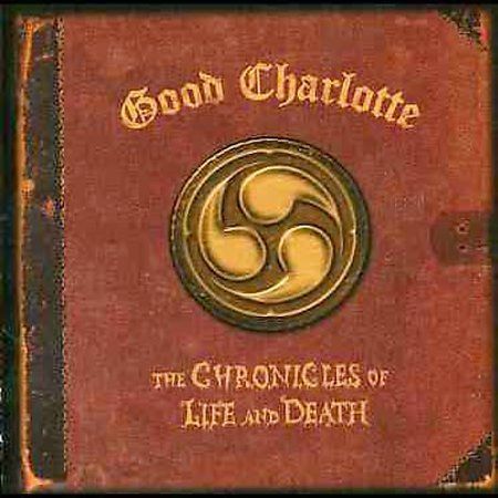 The Chronicles Of Life And Death By Good Charlotte Cd Oct 2004 Sony Epic For Sale Online Ebay