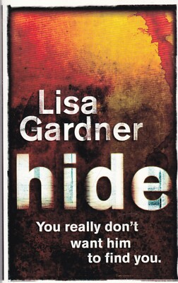 HIDE by LISA GARNER PAPERBACK BOOK NEW  D D WARREN BOOK 2