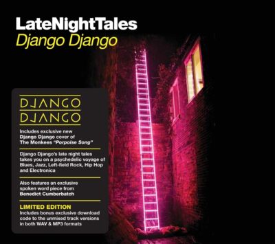 Late Night Tales Django Django
