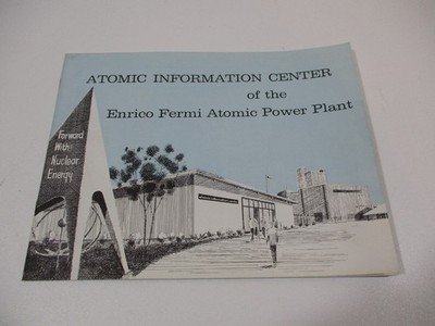 Vintage 1961 Booklet Atomic Information Center Fermi Nuclear Energy Power Plant
